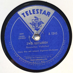 Kiss Lajos mit Zigeuner-Orchester: Zwei guitarren / Schwarze augen  kansi paperikansi/muovitasku levy VG+ savikiekko gramofonile