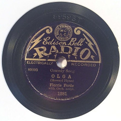 Forde Florrie : Olga / He loved her - Who did? he did - Where? - shellac 78 rpm record