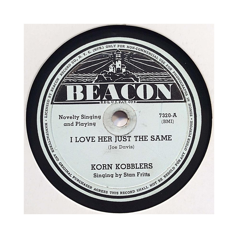 Korn Kobblers : I love her just the same / Why does a bee like his honey? - shellac 78 rpm record