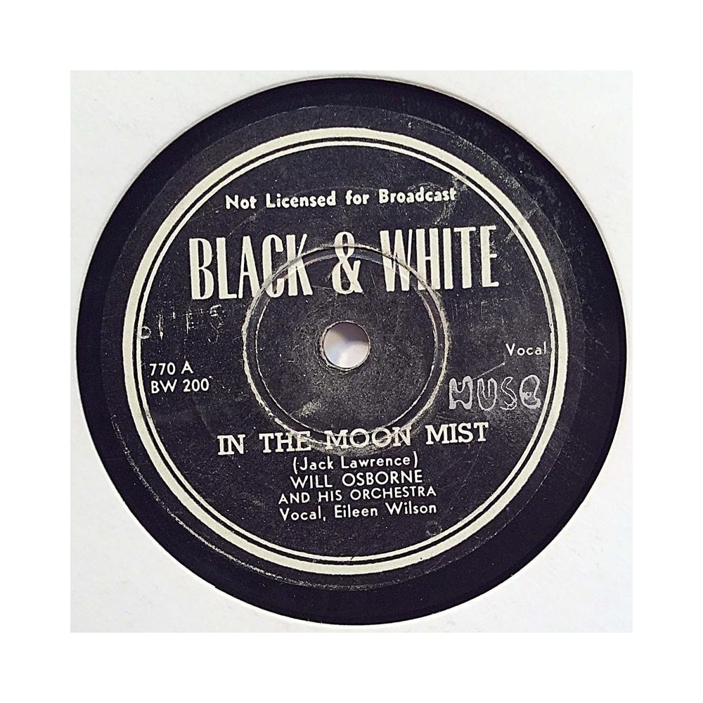 Osborne Will with Eileen Wilson : In the moon mist / Something old something new - stenkaka 78-varvare