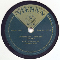 Zaruba Karl and his Country Band: Two blackbirds dance a polka / Gaiserberger laendler  kansi paperikansi/muovitasku levy VG sav