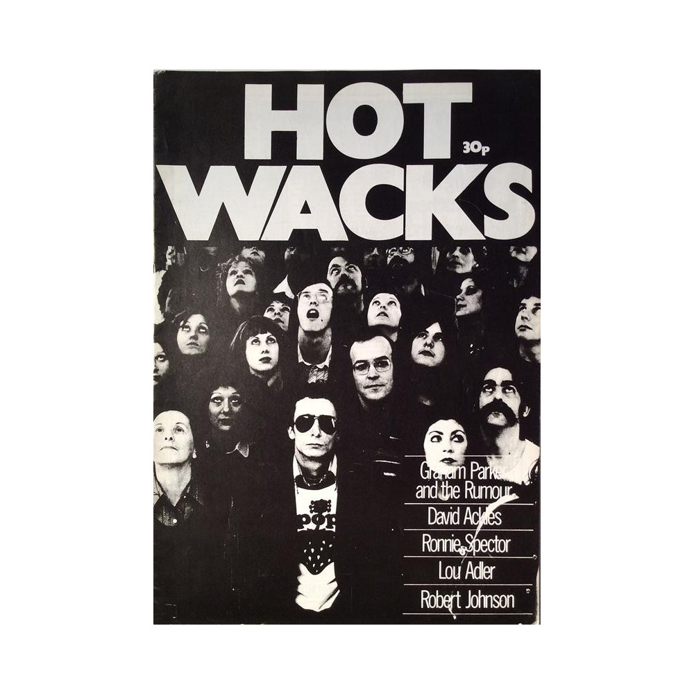 Hot Wacks : Graham Parker,David Ackles,Ronnie Spector - used magazine