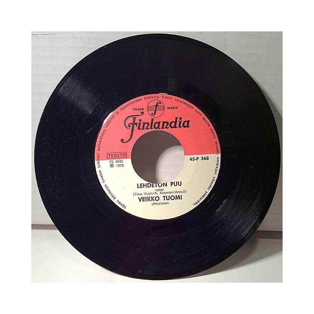 Tuomi Veikko : Lehdetön Puu / Lapsuuden Kodissa - begagnad singelskiva