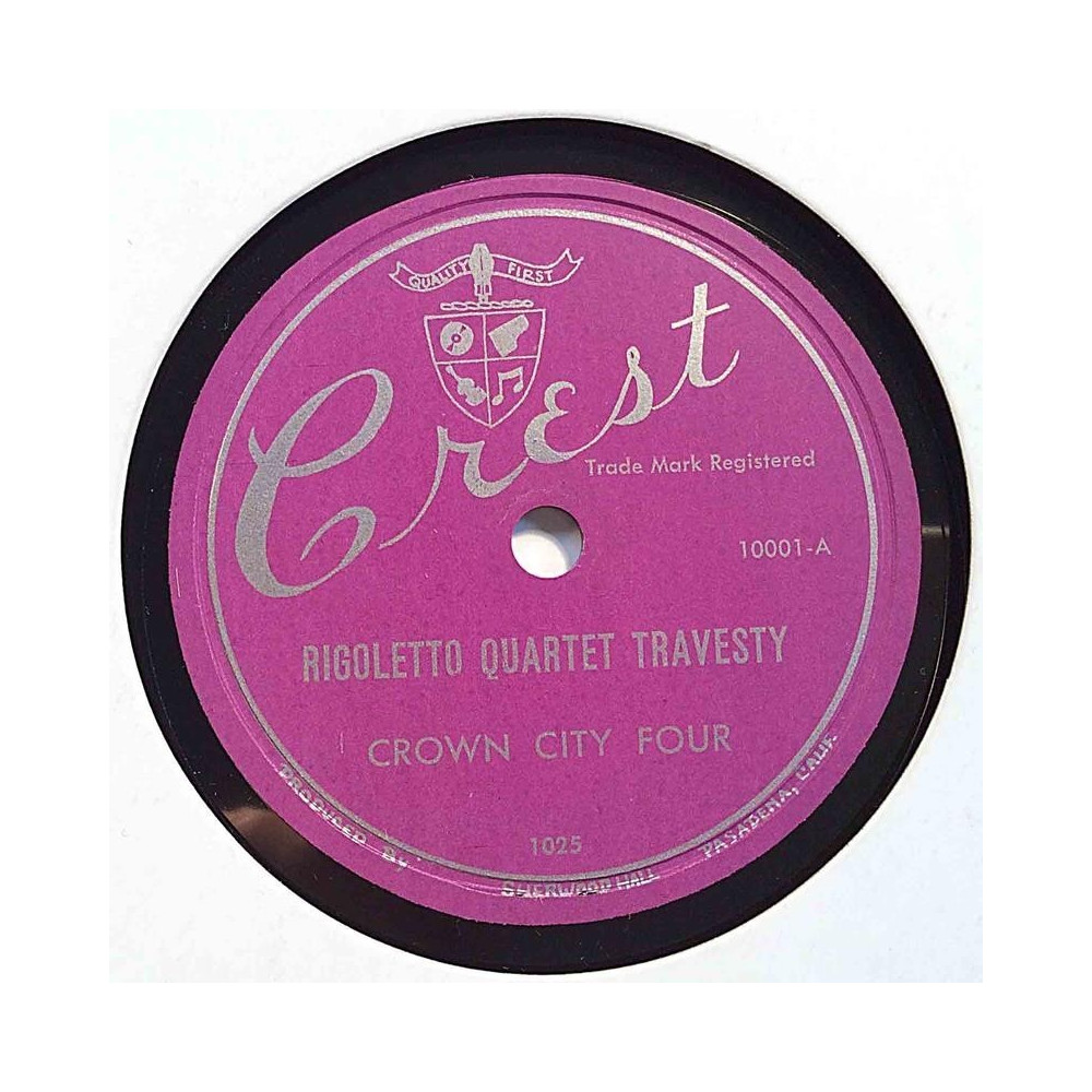 Crown City Four : Rigoletto Quartet Travesty / Shine - shellac 78 rpm record