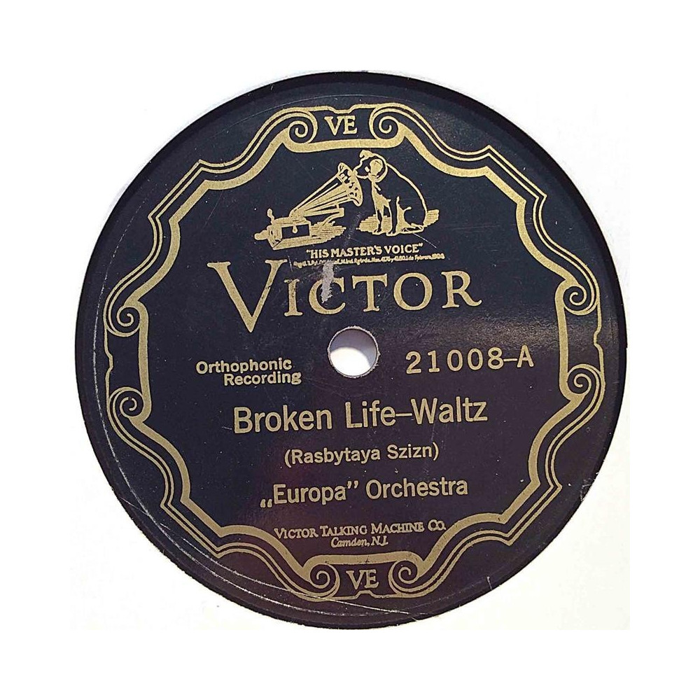 Europa Orchestra : Broken Life-Waltz / Broken Strings-Waltz - stenkaka 78-varvare