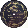 Europa Orchestra : Broken Life-Waltz / Broken Strings-Waltz - stenkaka 78-varvare