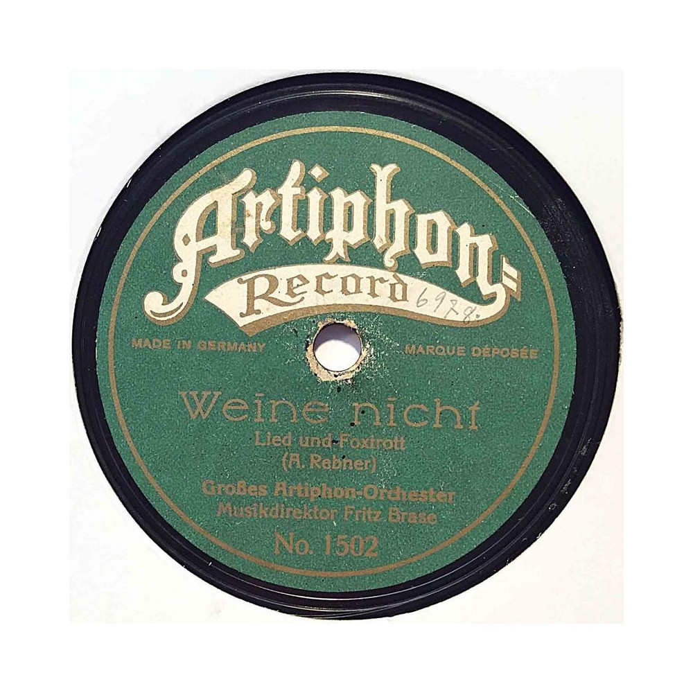 Groses Artiphon-Orchester : Weine nicht / Einmal kommt der Tag - shellac 78 rpm record