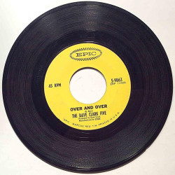 Dave Clark Five: I’ll be yours / Over and over - käytetty vinyylisingle VG