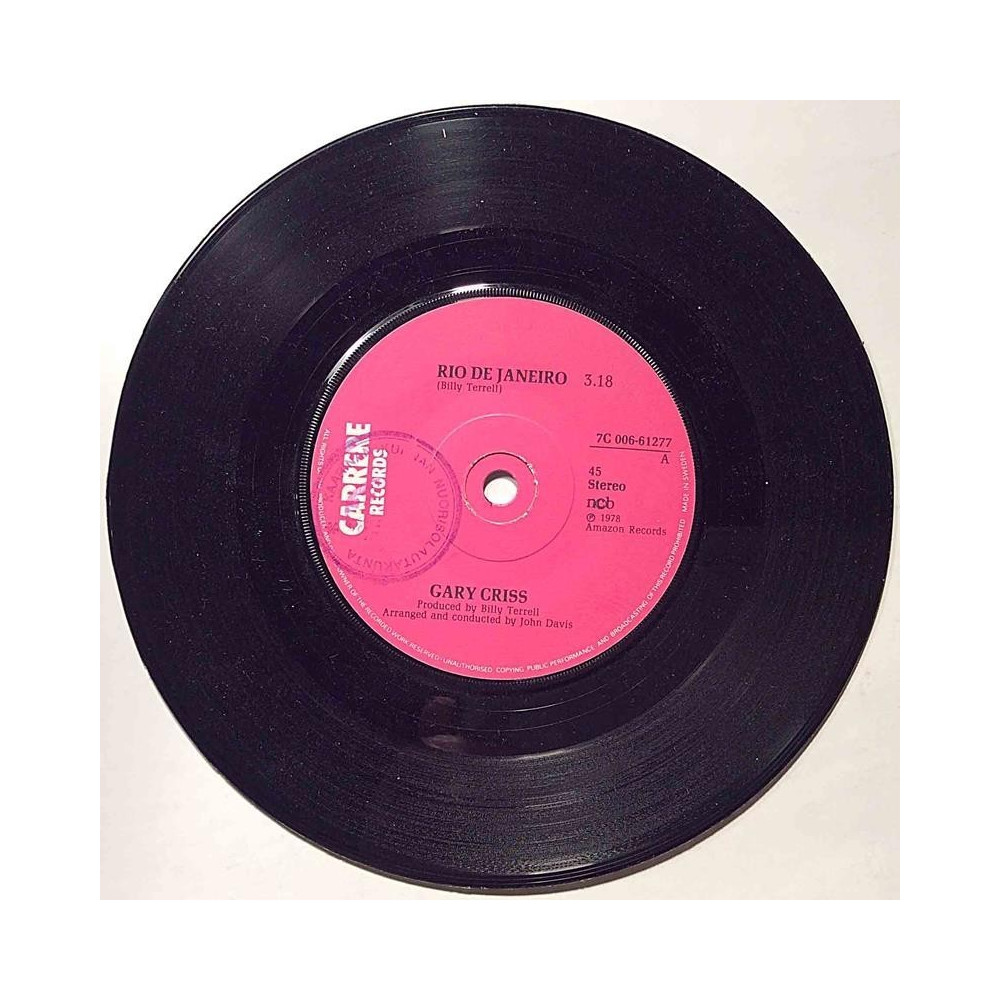 Criss Gary : Rio De Janeiro / My Rio Lady - second hand single