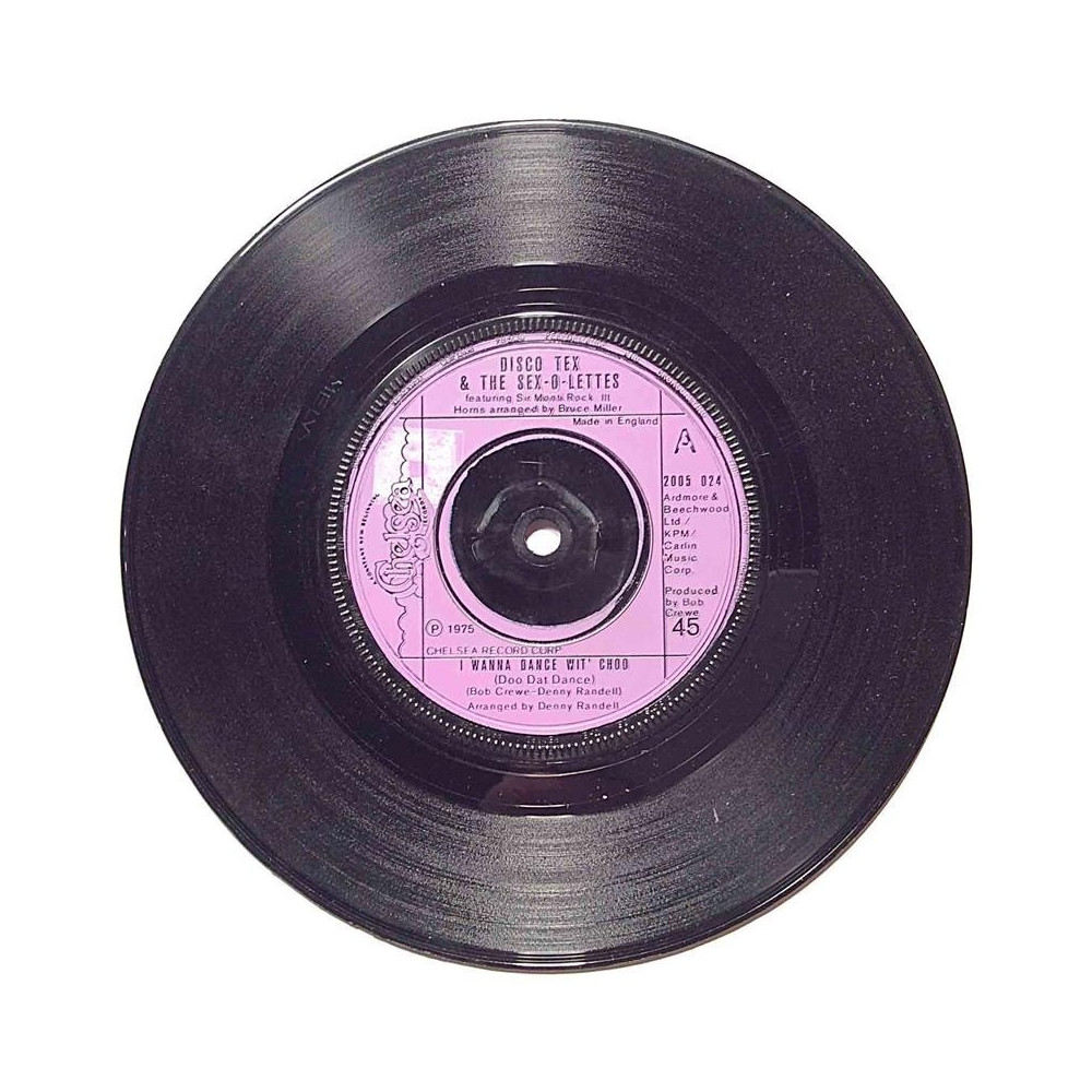 Disco Tex & The Sex-O-Lettes : I wanna dance wit’ choo - second hand single