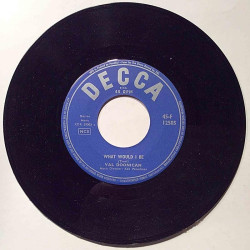 Doonigan Val : What would I be / Gentle Mary - begagnad singelskiva