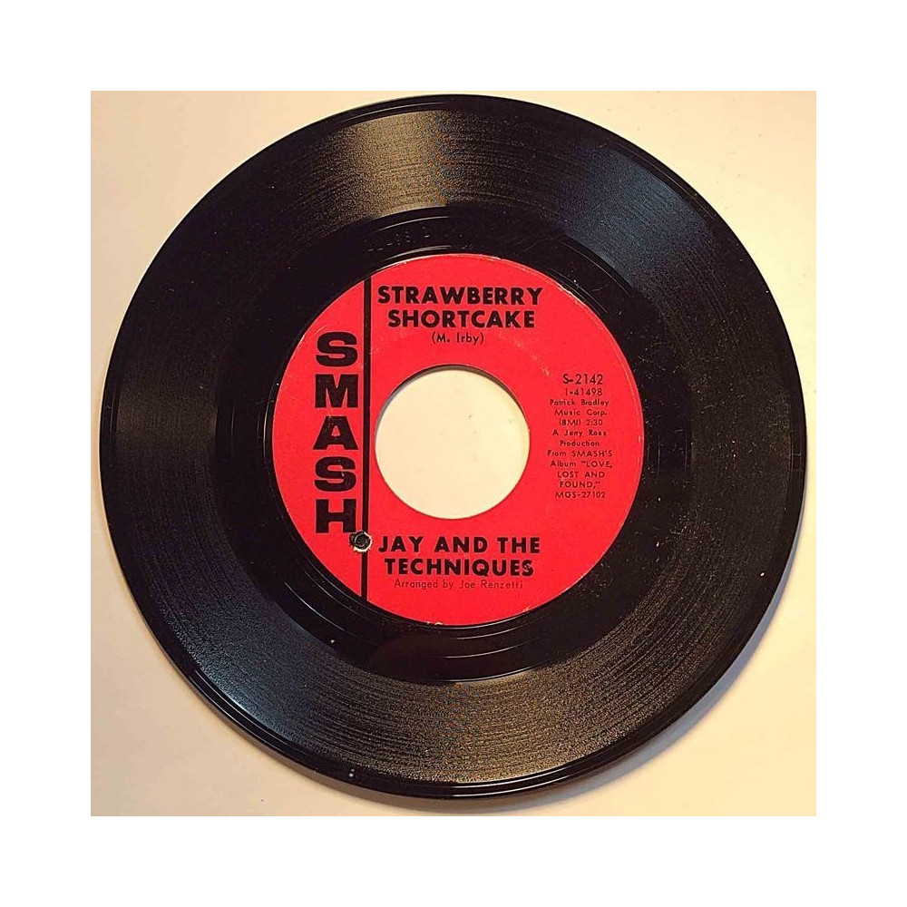 Jay & The Techniques : Still / Strawberry Shortcake - second hand single