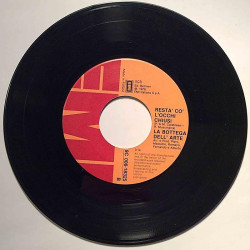 La Bottega Dell’ Arte : Bella Sarai / Resta’ Co’ L’Occhi Chiusi - second hand single