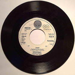 Legend : Don’t You Never / Someday - begagnad singelskiva