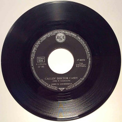 Loudermilk John D. : Callin’ Doctor Casey / Oh How Sad - second hand single