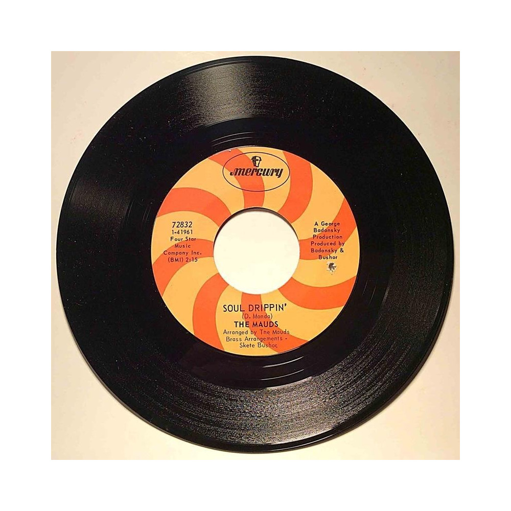 Mauds : Soul Drippin’ / Forever Gone - second hand single
