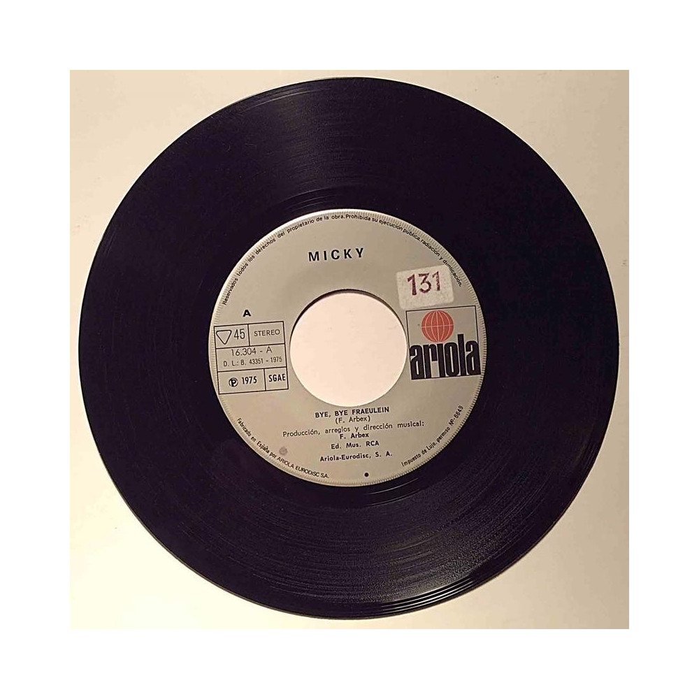 Micky : Bye Bye Fraeulein / Bruja Por Amor - second hand single