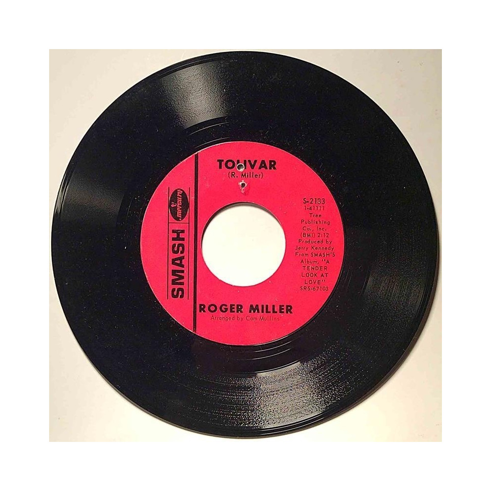 Miller Roger : Tolivar / What I’d Give - begagnad singelskiva