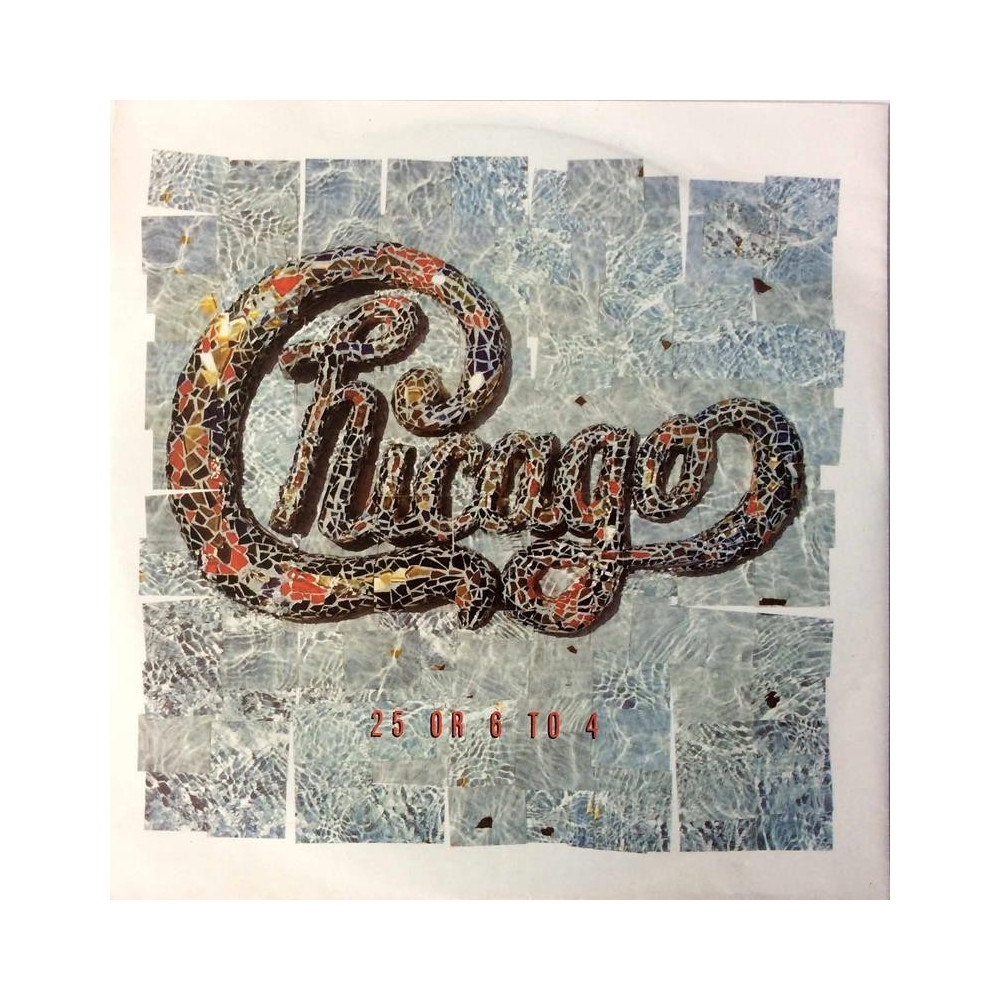 CHICAGO :  25 OR 6 TO 4 / ONE MORE DAY  1986 70L WARNER tuotelaji: Ups45