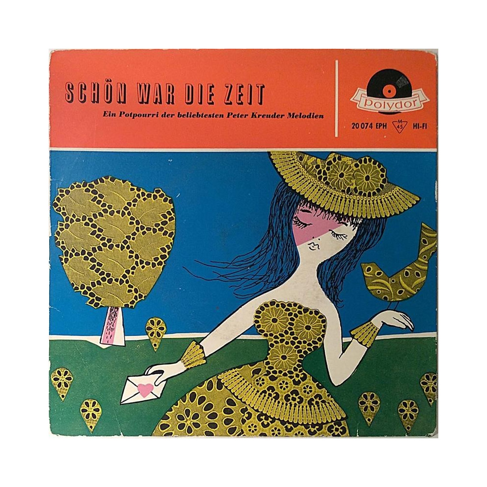 Kreuder Peter : Schön war die zeit - begagnad singelskiva
