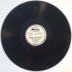 Three Bars : Kickin’ the Mambo / It ain’t necessarily so - shellac 78 rpm record