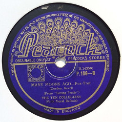 Ten Collegians : Everything I have is yours / Many moons ago - shellac 78 rpm record