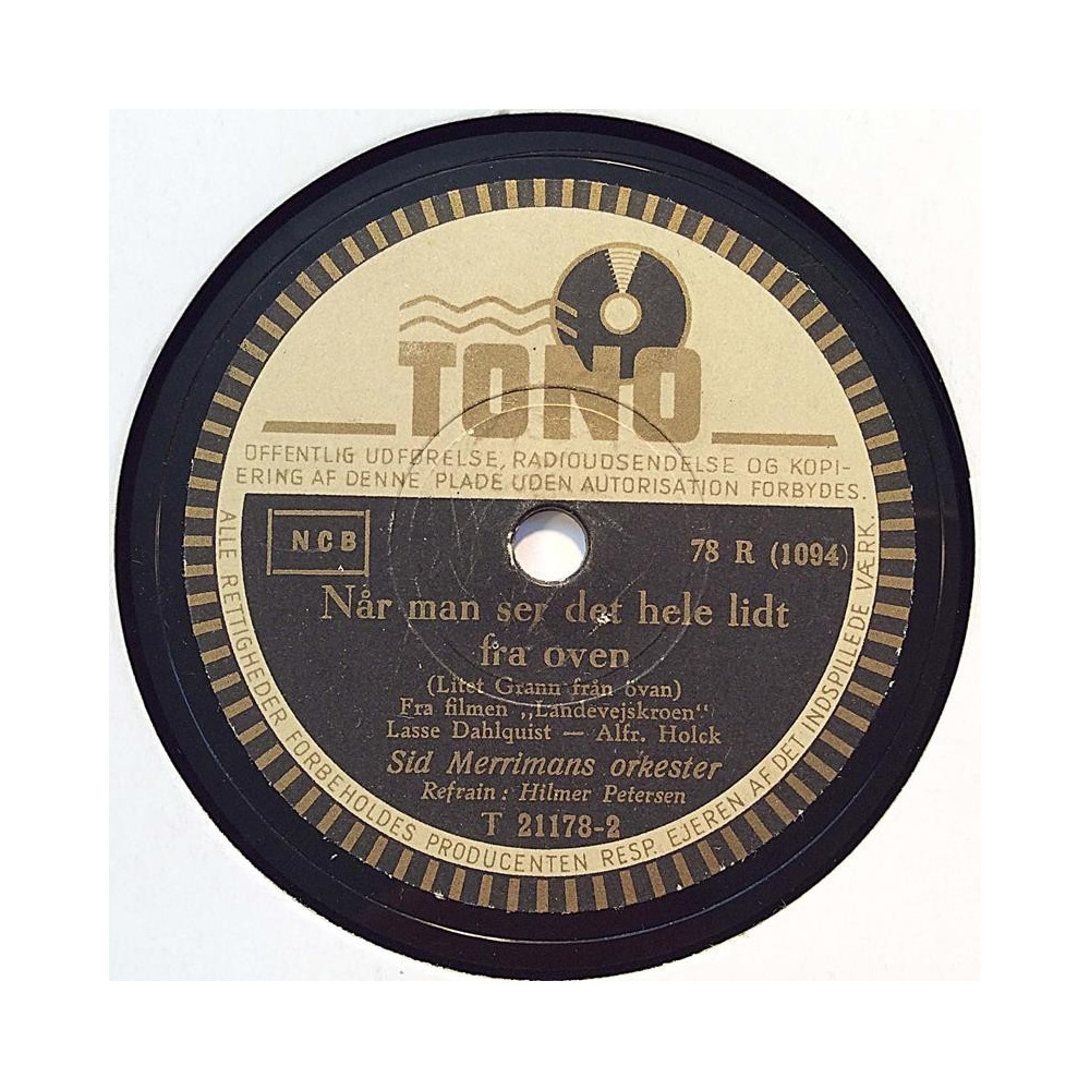 De muntre musikanter : Jag har boet ved en landevej / Når man ser det hele lidt - shellac 78 rpm record