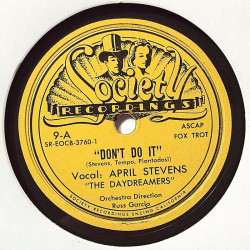 Stevens April : Don’t do it / The sweetest day - shellac 78 rpm record