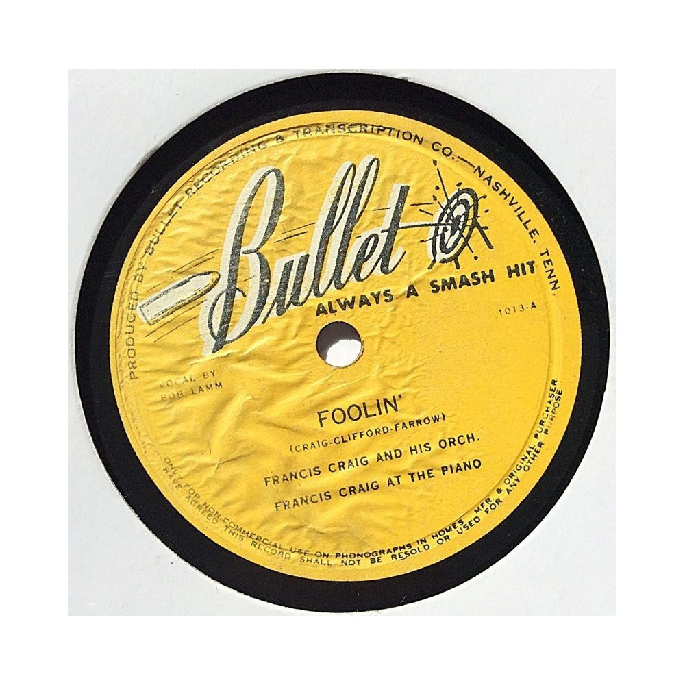 Craig Francis and his Orch. : Foolin’ / Do me a favor - stenkaka 78-varvare