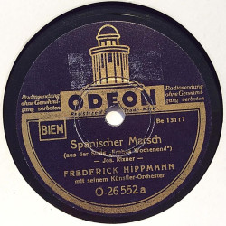 Hippmann Frederick : Spanischer Marsch / Der Student geht vorbei - shellac 78 rpm record