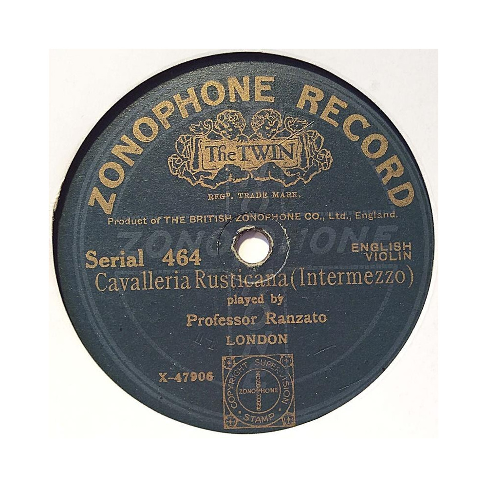 Professor Ranzato London : Cavalleria Rusticana / Canzonetta - shellac 78 rpm record
