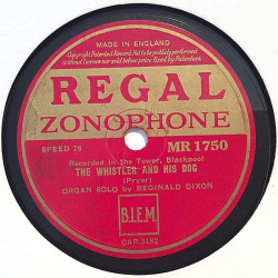 Dixon Reginald: Organ solo : Teddy Bears Picnic / Whistler and his Dog - shellac 78 rpm record
