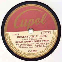 Feather’s Leonard Swingin’ Swedes : Honeysuckle Rose / Honeysuckle Rose part 2 - shellac 78 rpm record