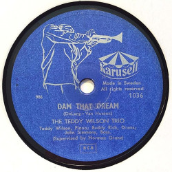 Wilson Teddy Trio : Dam that dream / Oh, lady be good! - stenkaka 78-varvare