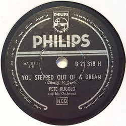 Rugolo Pete: California Melodies / You stepped out of a dream  kansi paperikansi/muovitasku levy VG savikiekko gramofonilevy