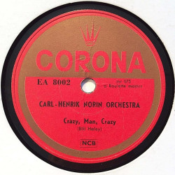 Norin Carl-Henrik: Crazy, Man, Crazy / Sonny Boy  kansi paperikansi/muovitasku levy VG+ savikiekko gramofonilevy