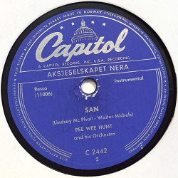 Hunt Pee Wee: OH! / SAN and his Orchestra  kansi paperikansi/muovitasku levy VG savikiekko gramofonilevy