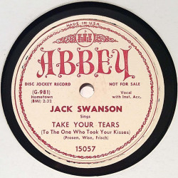 Swanson Jack : Take your tears / New year bells - shellac 78 rpm record