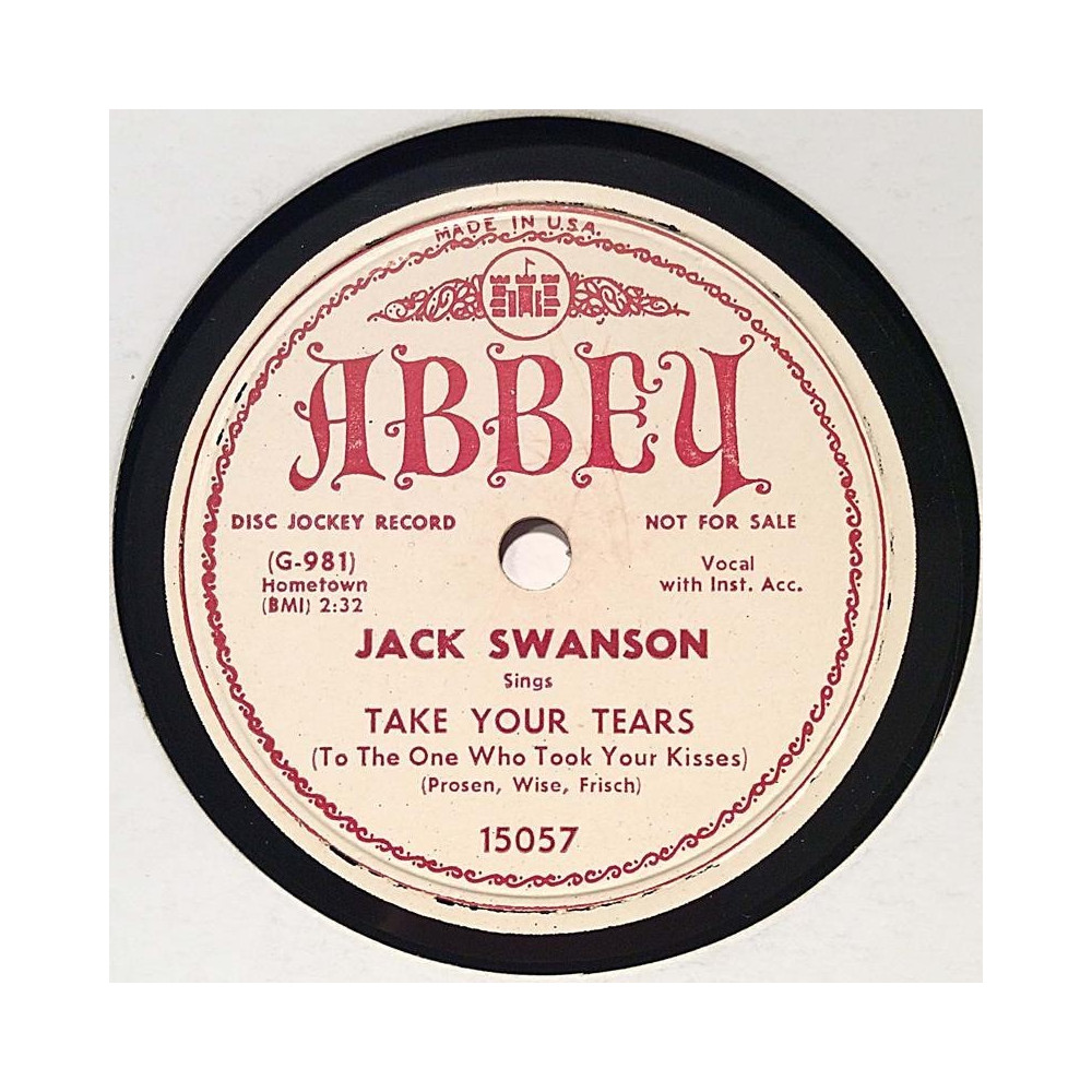 Swanson Jack : Take your tears / New year bells - shellac 78 rpm record
