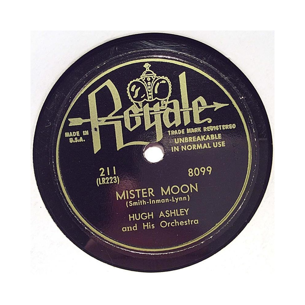 Ashley Hugh and his Orchestra : If teardrops were pennies / Mister moon - shellac 78 rpm record