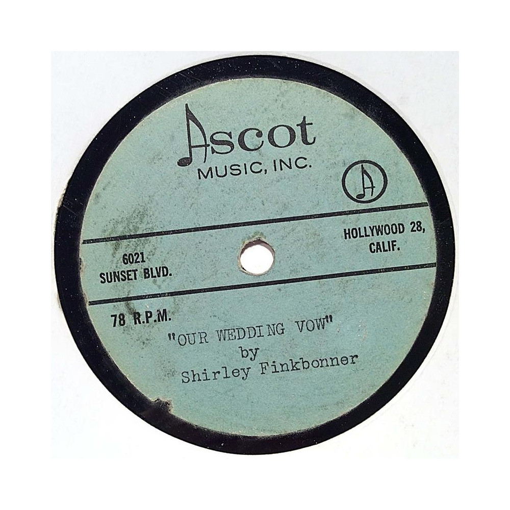 Finkbonner Shirley : Our Wedding Vow (yksipuolinen levy) - shellac 78 rpm record