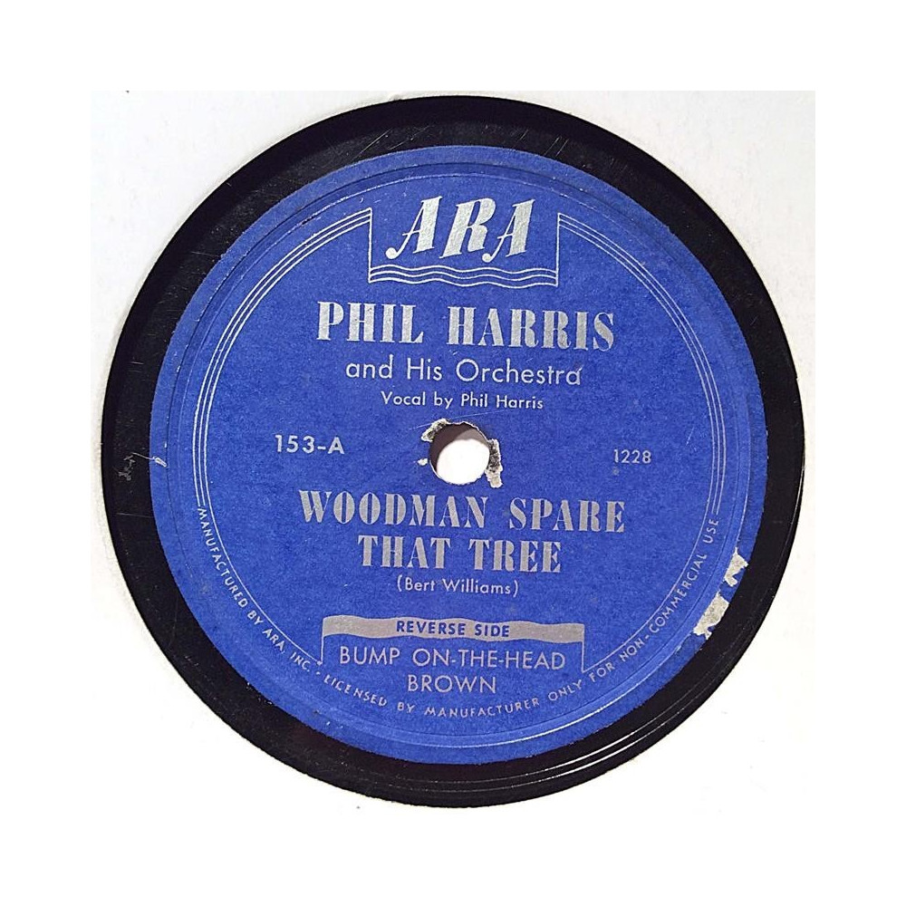 Harris Phil and his Orchestra : Bump on-the-head Brown / Woodman spare that tree - shellac 78 rpm record
