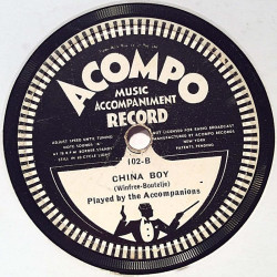Played by the Accompanions : Japanese Sandman / China Boy - shellac 78 rpm record