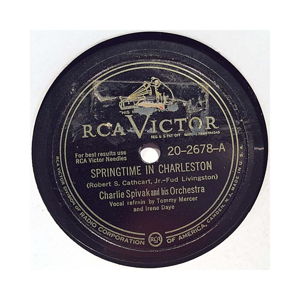 Spivak Charlie and his Orchestra : Springtime in charleston / One raindrop doesn’t make a shower - shellac 78 rpm record