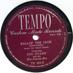Evans Doc and his Six-Alarm-Six : Georgia Cakewalk / Ballin’ the Jack - shellac 78 rpm record