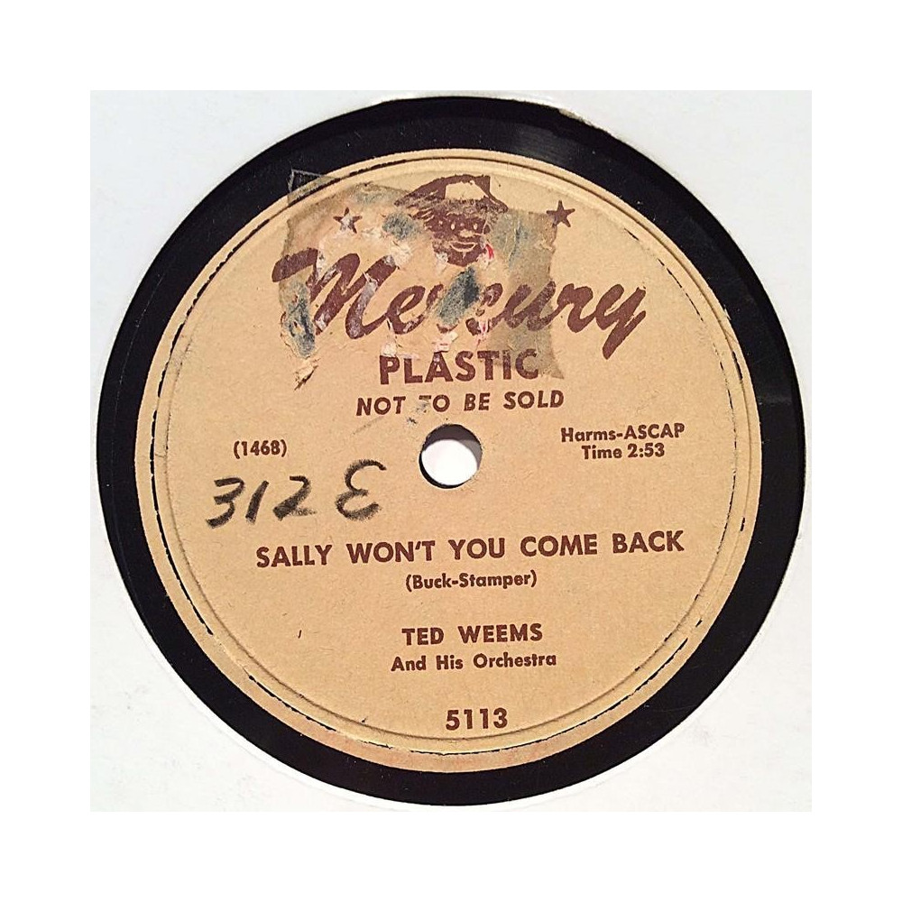 Weems Ted : Sally won’t you come back / Chiribiribin - shellac 78 rpm record