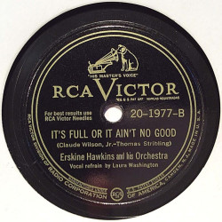 Hawkins Erskine and his Orchestra : After Hours / It’s full or it ain’t no good - shellac 78 rpm record