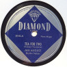 August Jan : Tea For Two / A pretty girl is like a melody - shellac 78 rpm record