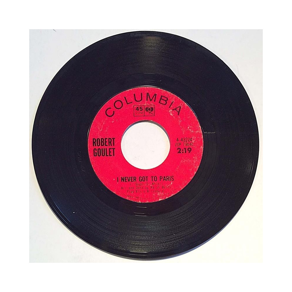Goulet Robert : I never got to Paris / Begin to love - begagnad singelskiva