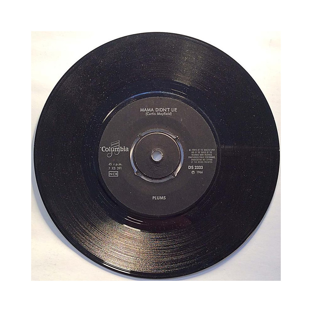 Plums: Mama didn’t lie / Let the sunshine in - käytetty vinyylisingle VG+